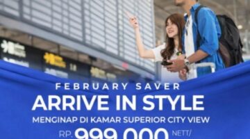 Promo “February Saver – Arrive in Style”, Pilihan Menginap Hemat dan Nyaman di Februari